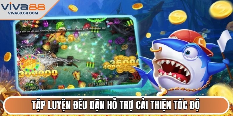 Tập luyện đều đặn hỗ trợ cải thiện tốc độ