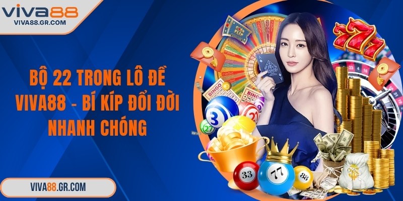 Bộ 22 trong lô đề