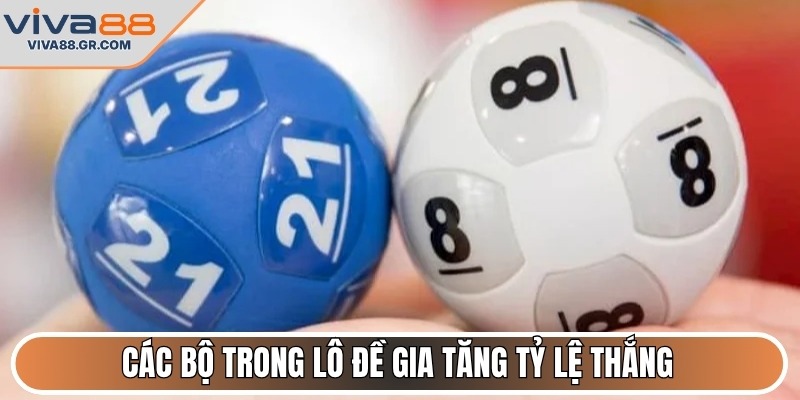 Các bộ trong lô đề gia tăng tỷ lệ thắng