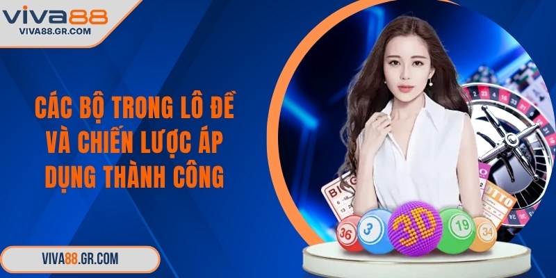 Các bộ trong lô đề