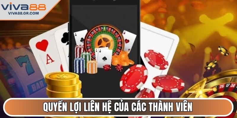Quyền lợi liên hệ của các thành viên