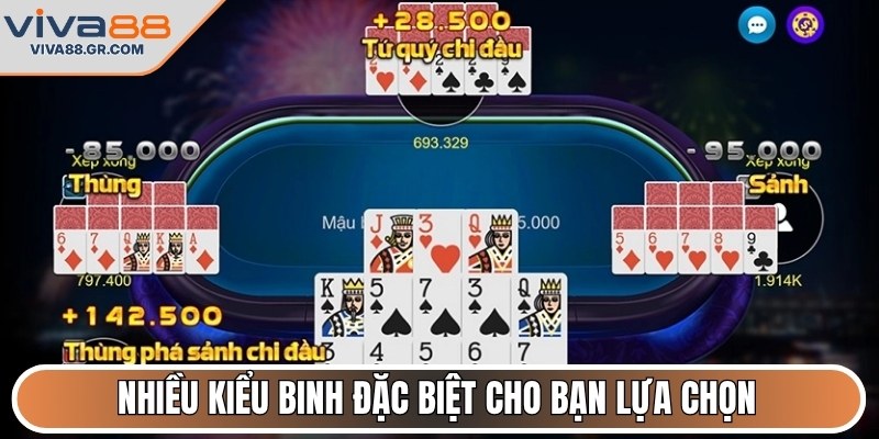 Nhiều kiểu binh đặc biệt cho bạn lựa chọn