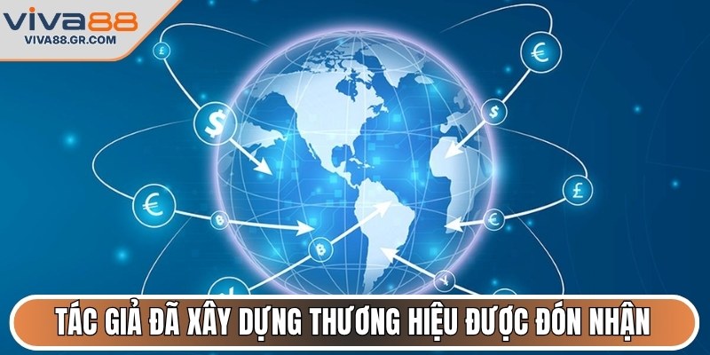 Tác giả đã xây dựng thương hiệu được đón nhận 